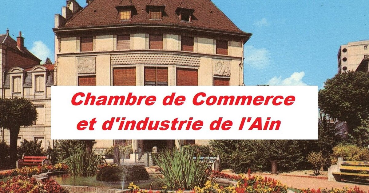 LA CCI OU CHAMBRE DE COMMERCE ET D INDUSTRIE DE L AIN BOURG EN la-cci-ou-chambre-de-commerce-et-d-industrie-de-l-ain-bourg-en